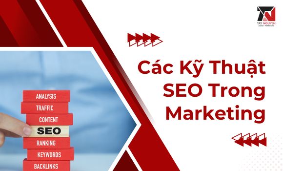 cac-ky-thuat-seo-trong-marketing