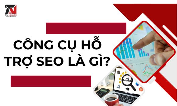 cong-cu-ho-tro-seo-la-gi