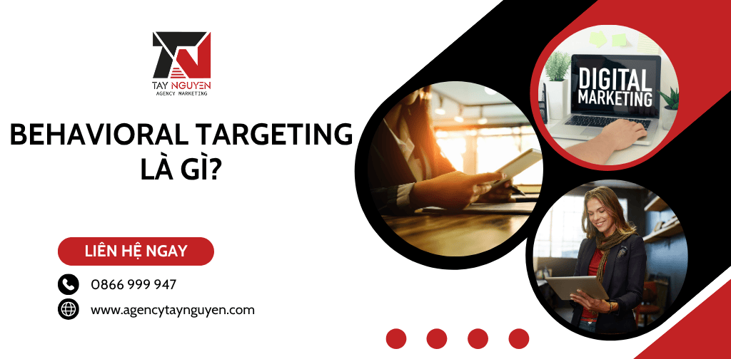 behavioral-targeting-la-gi