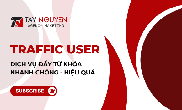 Traffic user dịch vụ đẩy từ khoá