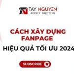 cách xây dựng fanpage